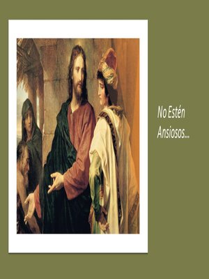 cover image of No Estén Ansiosos...